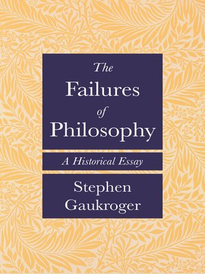 cover image of The Failures of Philosophy